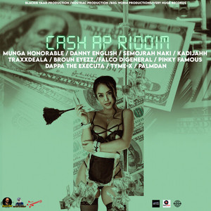 Cash AP Riddim (Explicit)