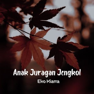 Anak Juragan Jengkol