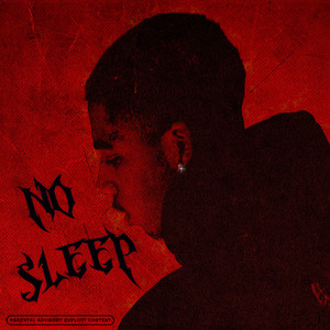 No Sleep (Explicit)