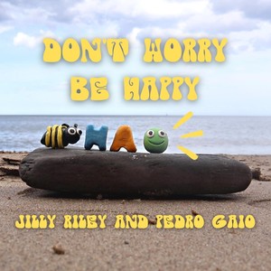 Don't Worry Be Happy