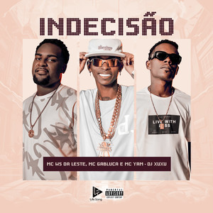 Indecisão (Explicit)