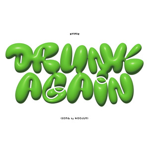 Drunk (Feat. woojun)