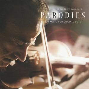 Parodies: Jazz Music for Violin and Octet