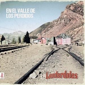 Louderdales - Just Like California