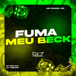 Fuma Meu Beck (Explicit)