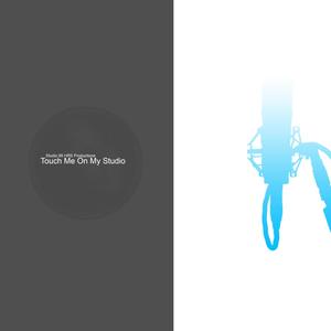 Touch Me On My Studio (feat. Nachtvogel & Africa 360) (Radio Edit)