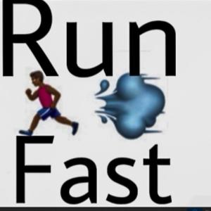 Run fast (Explicit)