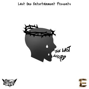 The Last Word 2 (Freestyle Series) [Explicit]