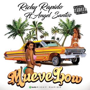 MueveLow (feat. Angel Santos) (Explicit)