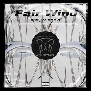 Fair Wind(feat. DJ KANJI)