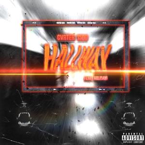 HALLWAY (feat. Holiday!) [Explicit]