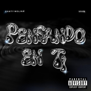 Pensando En Ti (Explicit)