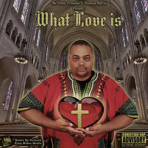 What Love Is (feat. Octavia Harris)