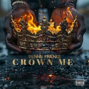 Crown Me (Explicit)