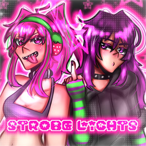 STROBE LIGHTS! (Explicit)