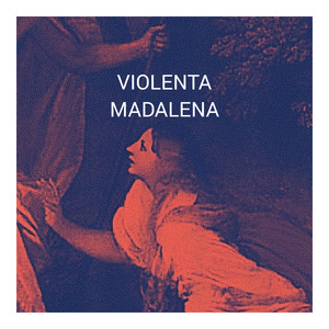 Violenta Madalena