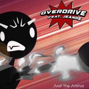 Overdrive (feat. Jeanre)