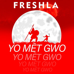 Yo Mèt Gwo (Explicit)