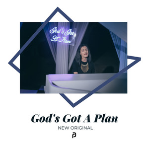 God's Got a Plan
