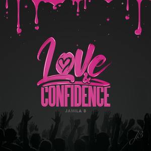 Love & Confidence