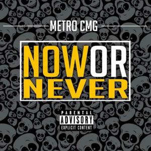 Now or Never (feat. Romeo The Greatwhite) (Explicit)