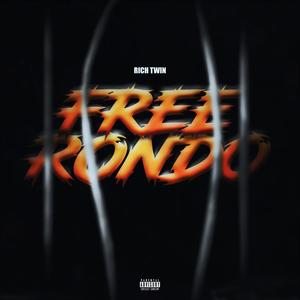 FREE RONDO (Explicit)