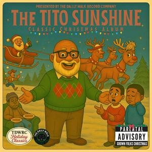 All I Want Is a Ho Ho Ho for Christmas (feat. Tito Sunshine) (Explicit)