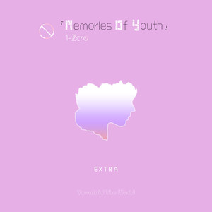 「Memories Of Youth - EXTRA」