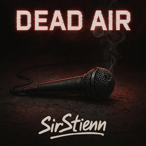 Dead Air (Explicit)
