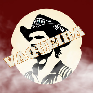 Vaqueira (Explicit)