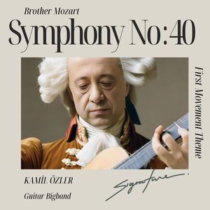 Brother Mozart (Symphony N: 40)