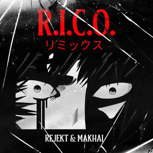 R.I.C.O. (feat. MAKHAI) [remix] [Explicit]