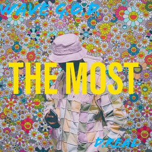 The Most (feat. D. Real) (Explicit)