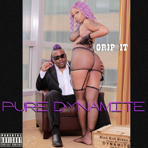 Grip It (Explicit)