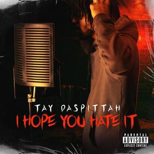 I Hope You Hate It (Explicit)