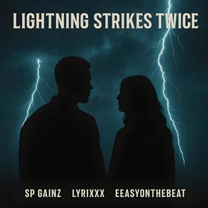 Lightning Strikes Twice (feat. EeasyOnTheBeat & Lyrixxx)