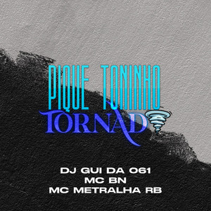 Pique Toninho Tornado (Explicit)