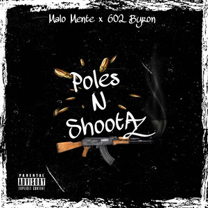 Poles n ShootAZ (Explicit)