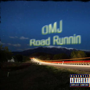 Road Runnin (Explicit)