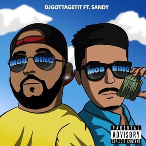 Mobbing (feat. Sandy) (Explicit)