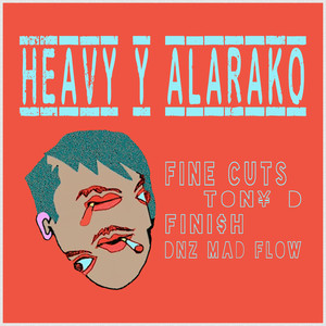 Heavy Y Alarako (Explicit)