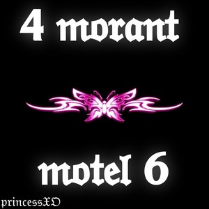 4 Morant X Motel 6 (Explicit)