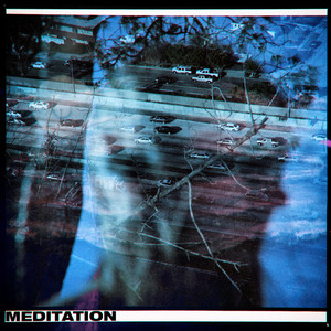 Meditation (Explicit)
