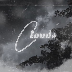 Clouds (feat. PeachTreeMcGee) [Explicit]