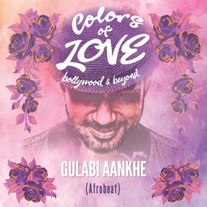 Gulabi Aankhe (Bollywood Afrobeats)