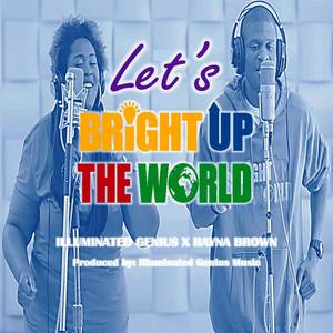 Let's Bright up the World - Single