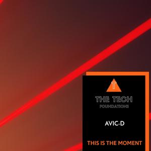 This Is The Moment (Original Mix)