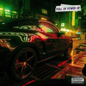 Pull Up Power Up (Explicit)