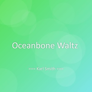 Oceanbone Waltz