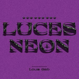 Luces Neón (Explicit)